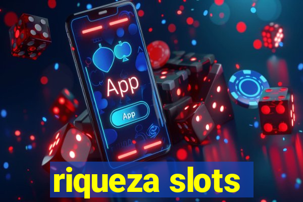riqueza slots